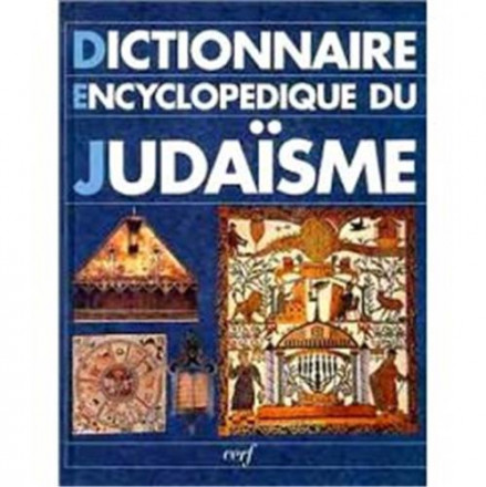 Dictionnaire encyclopédique du judaïsme