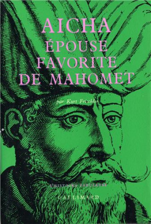 Aïcha épouse favorite de Mahomet