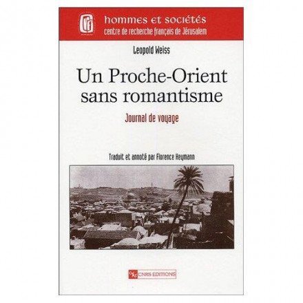 Un Proche Orient sans romantisme