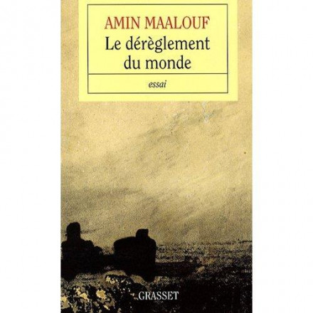 Le dérèglement du monde