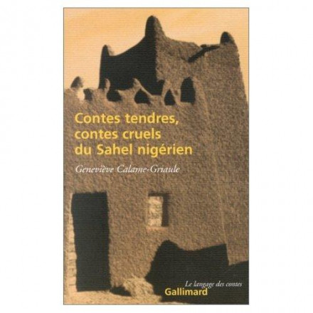 Contes tendres, contes cruels du sahel nigerien