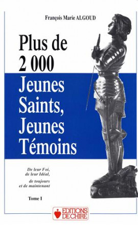Plus de 2000 jeunes saint, jeunes témoins (2 tomes)