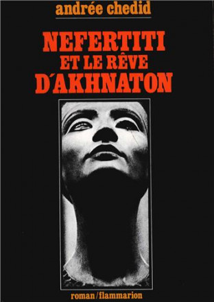 Néfertiti et le rêve d'Akhenaton