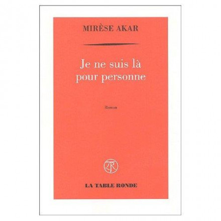 Je ne suis la pour personne