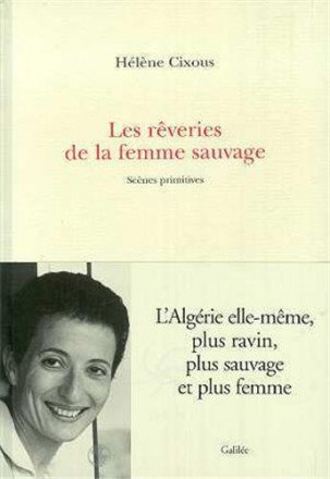 Les rêveries de la femme sauvage