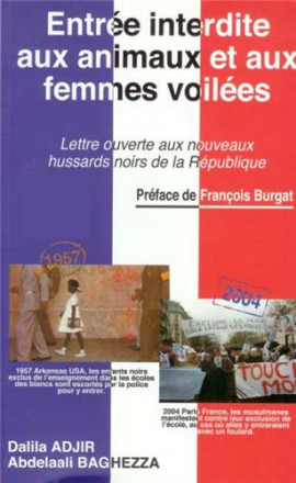 Entrée interdite aux animaux et aux femmes voilées