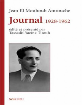 Journal 1926 1961 Jean el Mouhoub Amrouche