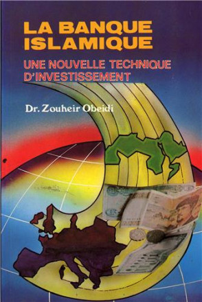La banque islamique, une nouvelle technique d'investissement