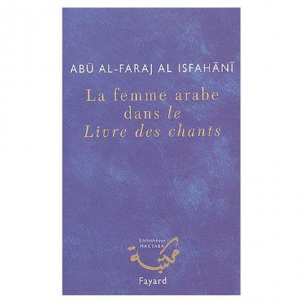 La femme arabe dans le livre des chants