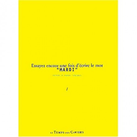 Essayez encore une fois d'écrire le mot mardi