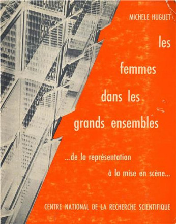 Les femmes dans les grands ensembles de la représentation à la mise en scène