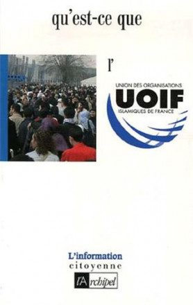 Qu'est ce que l'UOIF ?