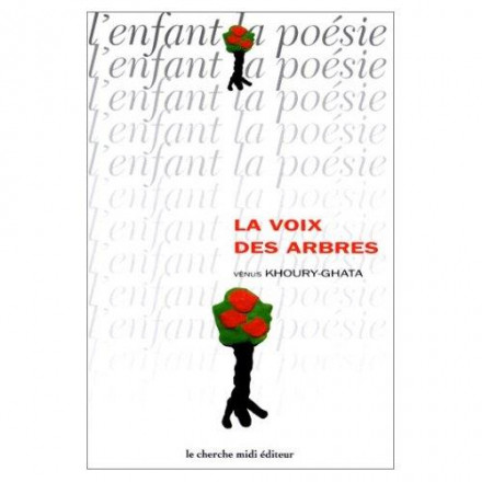 La voix des arbres