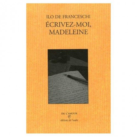 Ecrivez moi, Madeleine