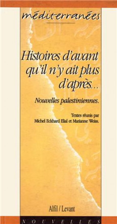 Histoires d'avant/plus d'après