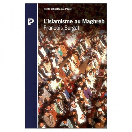 L'islamisme au Maghreb