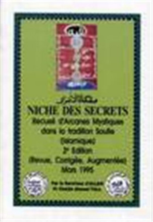 Niche des secrets: recueil d'arcanes mystiques dans la tradition soufie