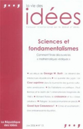  La Vie des Idées N° 13, Juin 2006; sciences et fondamentalismes
