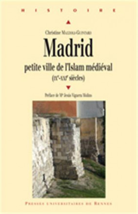 Madrid, petite ville de l'islam médiéval