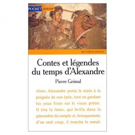 Contes et récits du temps d'Alexandre