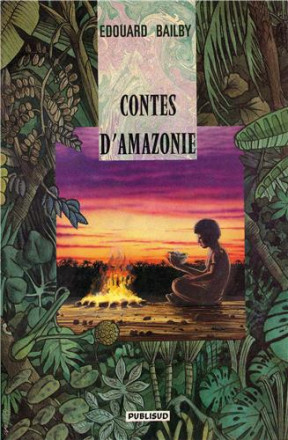 Contes d'Amazonie