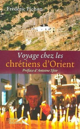 Voyage chez les chrétiens d'orient