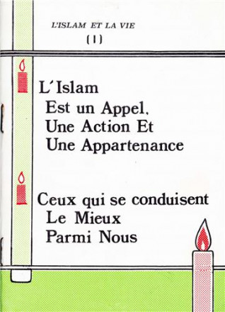 L'islam est un appel, une action et une appartenance