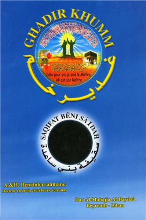 Etudes sur Ghadir Khumm et saqifat Béni Saïdah