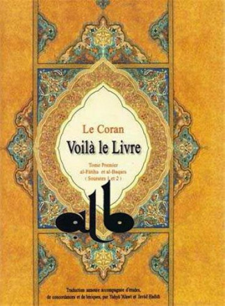 Le coran, voilà le livre (sourate 1 et 2) (ar fr)