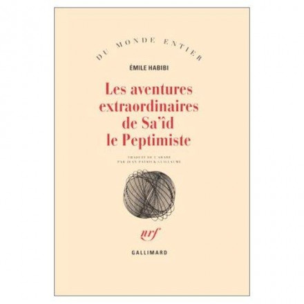 Les aventures extraordinaires de Sa'id le pessimiste
