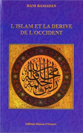 L'islam et la dérive de l'Occident 