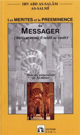 Les mérites et la prééminence du messager 
