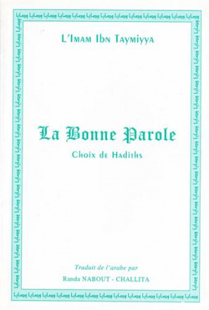 La bonne parole, choix de hadith 