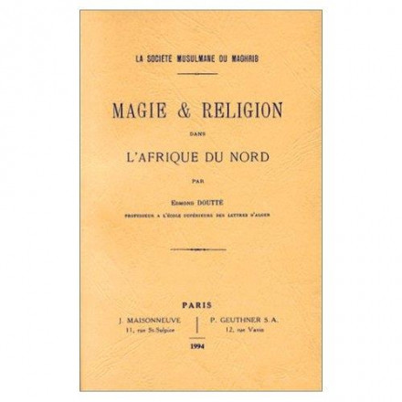 Magie et religion dans l'Afrique du Nord