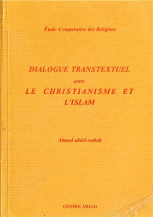 Dialogue transtextuel entre le Christianisme et l'islam