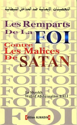 Remparts de la foi contre les malices de Satan