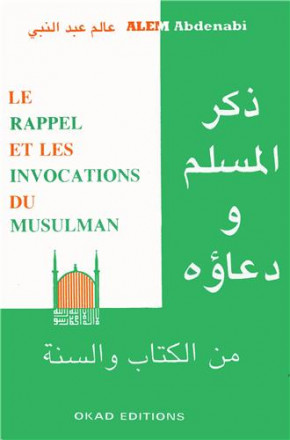 Le rappel et les invocations du musulman