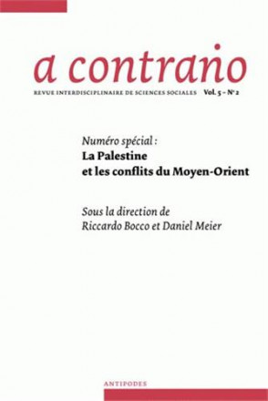 A contrario Volume 5 N° 2: La Palestine et les conflits du Moyen Orient