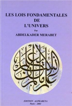 Les lois fondamentales de l'univers