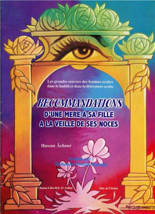 Recommandations d'une mère à sa fille à la veille de ses noces