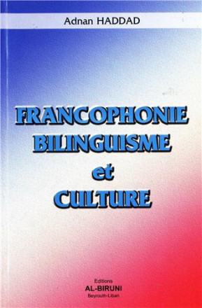 Francophonie, bilinguisme et culture