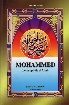 Mohammed, le prophète d'Allah