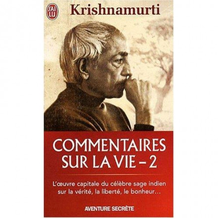 Commentaires sur la vie Tome 2