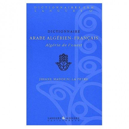 Dictionnaire arabe algérien français