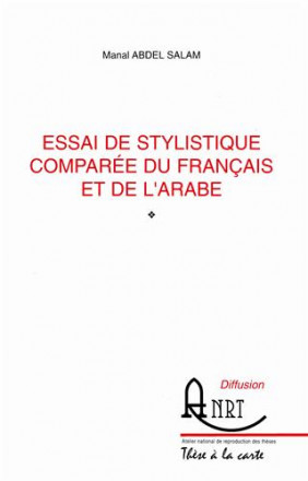 Essai de stylistique comparée du français et de l'arabe
