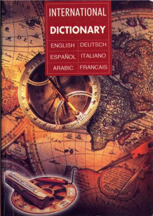 International dictionary english deutsch espanol, italiano, arabic, français