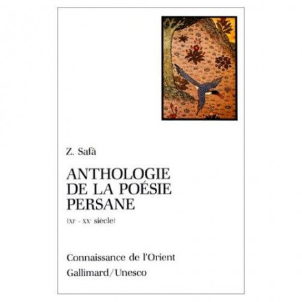 Anthologie de la poésie persane, XIème XXème siècle