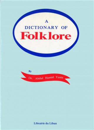 A dictionary of folklore arabe anglais