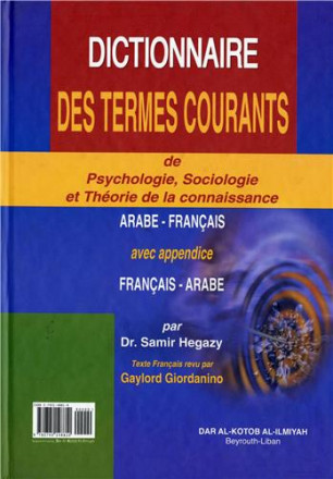 Dictionnaire des termes courants de psychologie, sociologie (arabe/français)