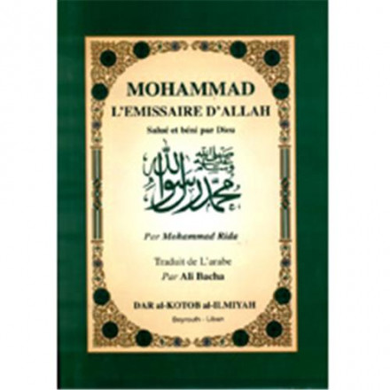 Mohammad (bsl), l'émissaire d'Allah